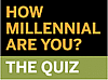 How Millennial Are You?