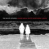 New Music Releases For March 16, Including Drive-By Truckers and The White Stripes