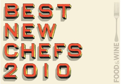 Food & Wine Announces 2010's Best New Chefs