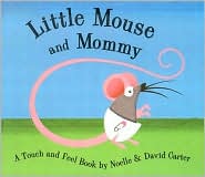 Little Mouse MommyDavid Carter