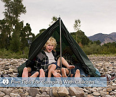 Tips For Camping With Children Tips For Camping With Children