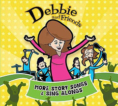 Kids Songs on Debbie and Friends More Story Songs & Sing Alongs Kids Songs on Debbie and Friends More Story Songs & Sing Alongs