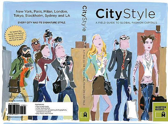 City Style: A Field Guide to Global Fashion Capitals