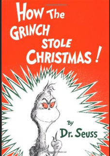 How the Grinch Stole Christmas! How the Grinch Stole Christmas!