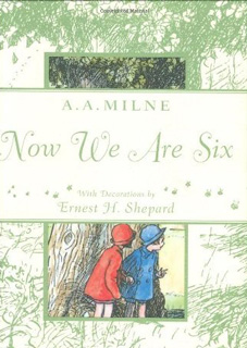 Now We Are Six Now We Are Six