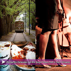 New Orleans Romantic Getaway New Orleans Romantic Getaway