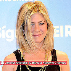 Jennifer Aniston's 10 Biggest Hairstyle Changes