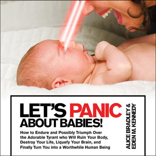 Let's Panic About Babies ($8) Let's Panic About Babies ($8)
