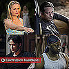 True Blood Season Four Roundup