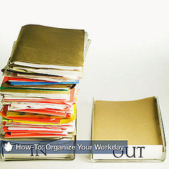Tips For Organizing Your Workday