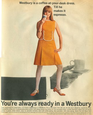 This ad uses coffee to sell dresses to women, although I don't quite get it. Is she trying to date her boss? Is she hoping for a raise so she can have espresso instead of mediocre office coffee?
This ad uses coffee to sell dresses to women, although I don't quite get it. Is she trying to date her boss? Is she hoping for a raise so she can have espresso instead of mediocre office coffee?