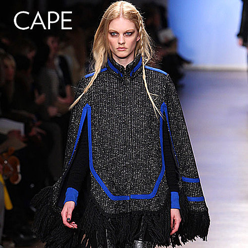 Why we love it: We love the standout shape that we saw coming down the Fall runway at Rag & Bone and more of our favorites. It feels both classic and innovative, and works as a bit of statement piece you can throw on effortlessly.
How to wear it: Style it with slim pants to counter the volume it offers on top. Steer clear of layering it over dresses so as not to lose your shape, and be mindful of finding a fit that's not oversized; too large and it will look as if you've just thrown on a blanket.
Shop the runway:
Rag & Bone Leighton Cape ($995)
Why we love it: We love the standout shape that we saw coming down the Fall runway at Rag & Bone and more of our favorites. It feels both classic and innovative, and works as a bit of statement piece you can throw on effortlessly.
How to wear it: Style it with slim pants to counter the volume it offers on top. Steer clear of layering it over dresses so as not to lose your shape, and be mindful of finding a fit that's not oversized; too large and it will look as if you've just thrown on a blanket.
Shop the runway:
Rag & Bone Leighton Cape ($995)