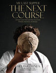 My Last Supper: The Next Course