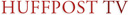 Huffington post TV