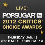 Critics' Choice Awards 2012 Live Show