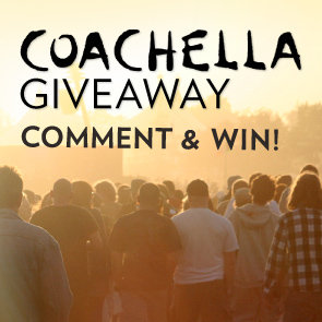 Share Why You Should Go to Coachella and Enter to Win Festival Passes!
