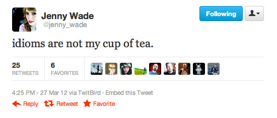 Dear Jenny, you're our cup of tea.
Dear Jenny, you're our cup of tea.