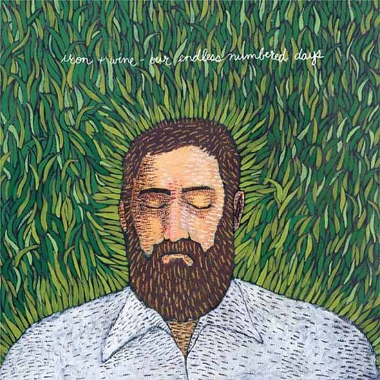 "Love and Some Verses" by Iron & Wine "Love and Some Verses" by Iron & Wine