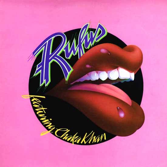 "Sweet Thing" by Rufus and Chaka Khan "Sweet Thing" by Rufus and Chaka Khan