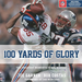 100 Yards of Glory: The Greatest Moments in NFL History
