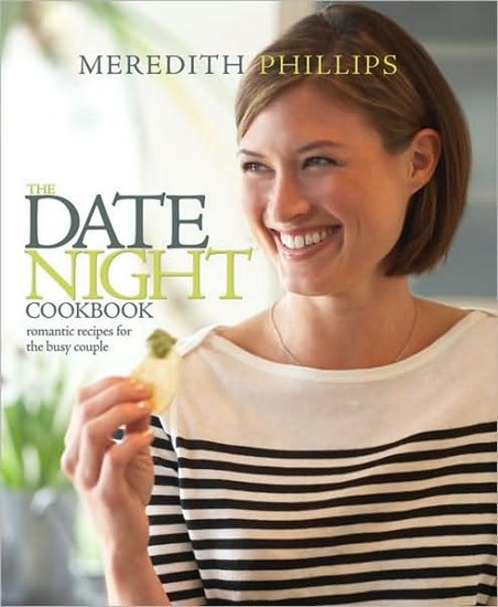 The Date Night Cookbook The Date Night Cookbook