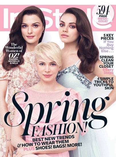 Rachel Weisz, Michelle Williams, and Mila Kunis grace the cover of InStyle's March 2013 issue. Rachel Weisz, Michelle Williams, and Mila Kunis grace the cover of InStyle's March 2013 issue.