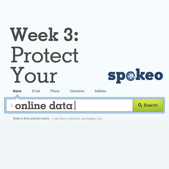 Week 3: Protect Your Online Data Week 3: Protect Your Online Data