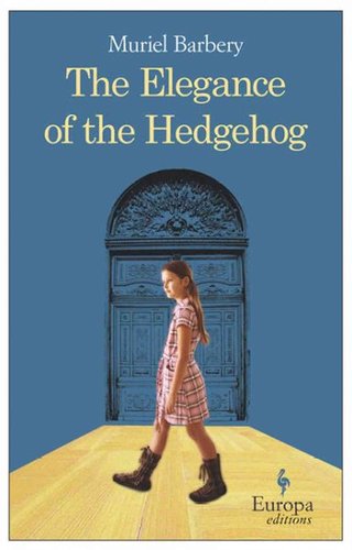 The Elegance of the Hedgehog The Elegance of the Hedgehog