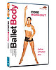 Ballet Body Core Workout DVD Review