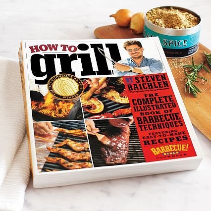 How to Grill: The Complete Illustrated Book of Barbecue Techniques by Steven Raichlen