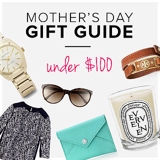 Mother's Day Gifts Under $100 | Shopping