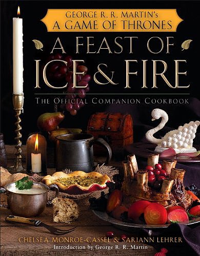 A Feast of Ice and Fire A Feast of Ice and Fire