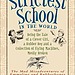 The Strictest School in the World
