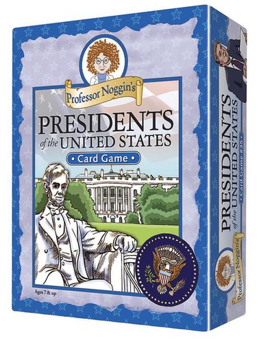 Professor Noggin's Presidents of the United States Professor Noggin's Presidents of the United States