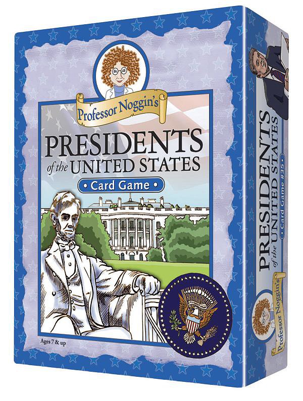 Professor Noggin's Presidents of the United States Professor Noggin's Presidents of the United States
