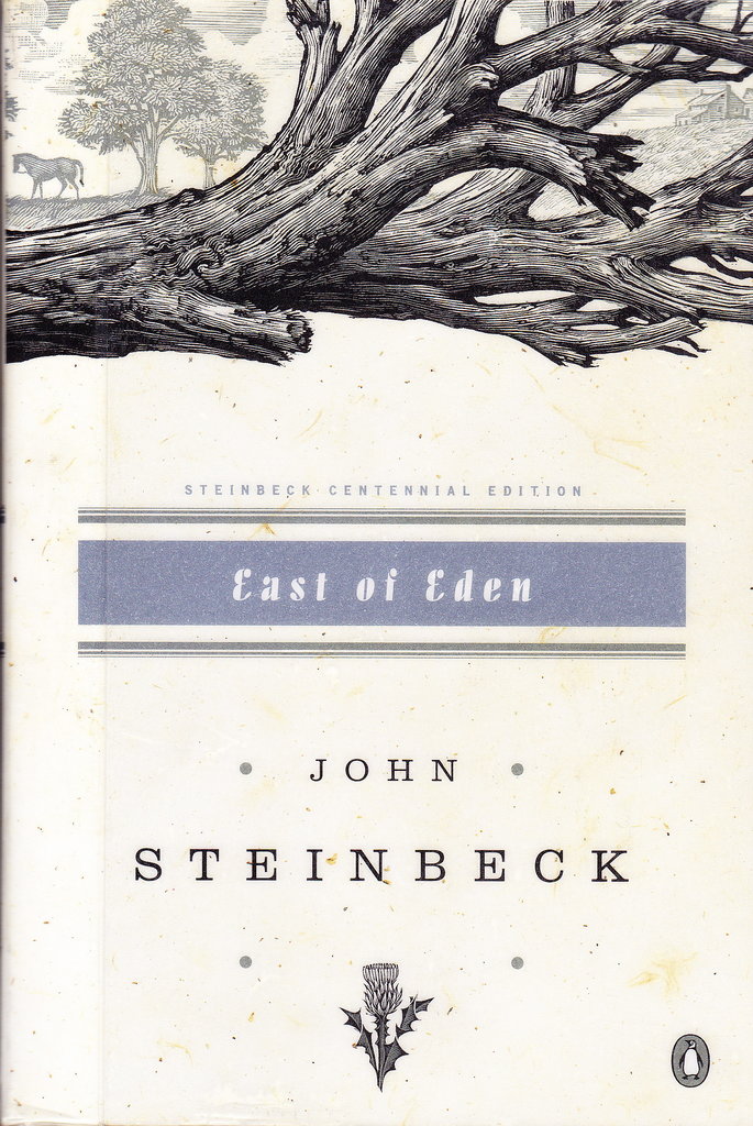 East of Eden by John Steinbeck East of Eden by John Steinbeck