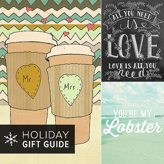 The Winter months are both proposal and cuffing season (don't ask), sure, but we also tend to feel the love around the holidays for our friends and family. To celebrate these warm feelings of goodwill, POPSUGAR Love scoured Etsy for the sweetest love-filled prints and posters to give your significant other, a newlywed couple, or for a friend's housewarming.
The Winter months are both proposal and cuffing season (don't ask), sure, but we also tend to feel the love around the holidays for our friends and family. To celebrate these warm feelings of goodwill, POPSUGAR Love scoured Etsy for the sweetest love-filled prints and posters to give your significant other, a newlywed couple, or for a friend's housewarming.