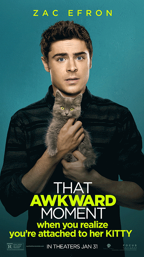 Exclusive: Zac Efron's Awkward Moment Includes a Kitty! Exclusive: Zac Efron's Awkward Moment Includes a Kitty!