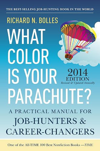 What Color Is Your Parachute? What Color Is Your Parachute?