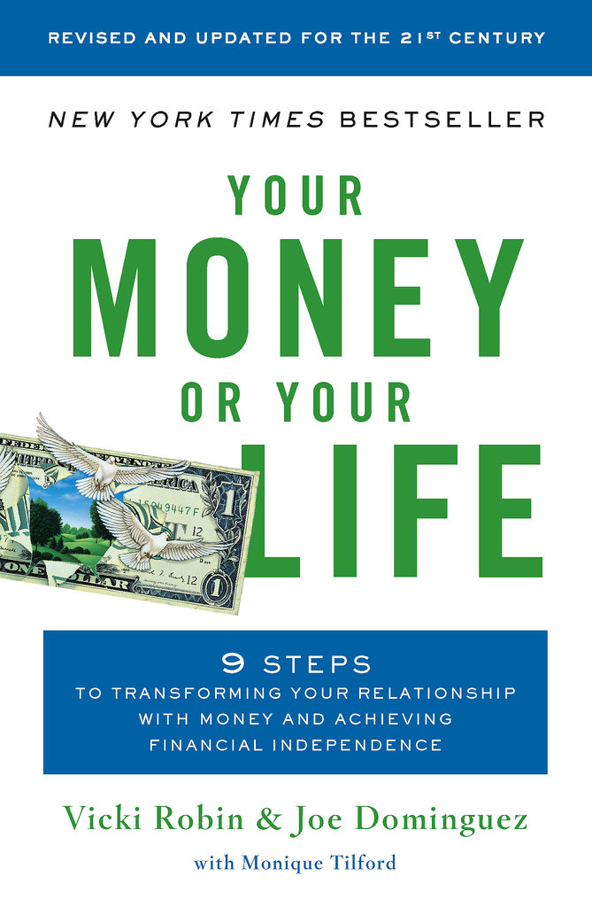 Your Money or Your Life Your Money or Your Life
