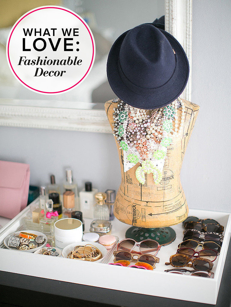 Designer Digs: 9 Ways to Decorate With Your Wardrobe Designer Digs: 9 Ways to Decorate With Your Wardrobe