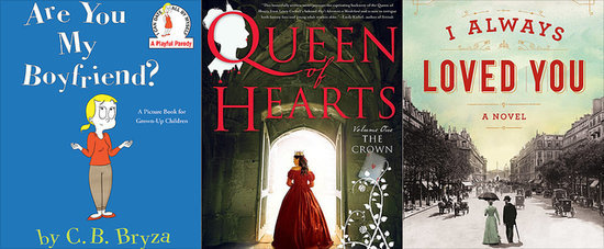 Cupid's Picks For February's Most Promising New Books Cupid's Picks For February's Most Promising New Books