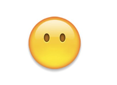 Interpretation: "I'm scared; I think I just saw a ghost."
Name + meaning: Face Without Mouth. Represents silence, as this emoji is always silent. Imagine the things he would say if he had a mouth.
Also known as: Silent emoji; blank face emoji
Source: Emojipedia
Interpretation: "I'm scared; I think I just saw a ghost."
Name + meaning: Face Without Mouth. Represents silence, as this emoji is always silent. Imagine the things he would say if he had a mouth.
Also known as: Silent emoji; blank face emoji
Source: Emojipedia