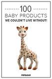 100 Baby Products We Couldn't Live Without!
