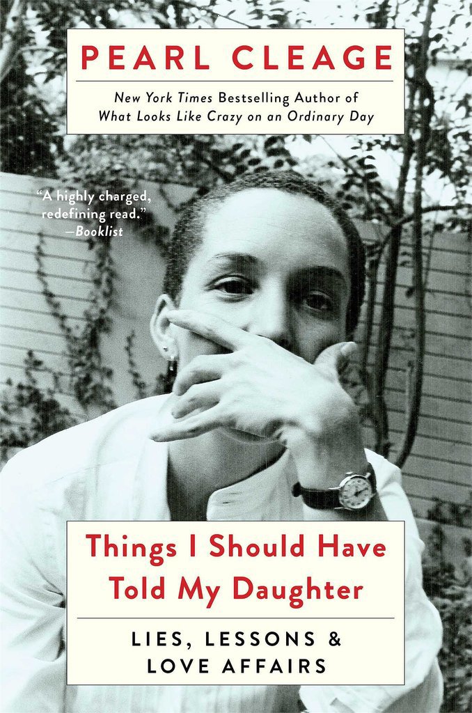 Things I Should Have Told My Daughter Things I Should Have Told My Daughter