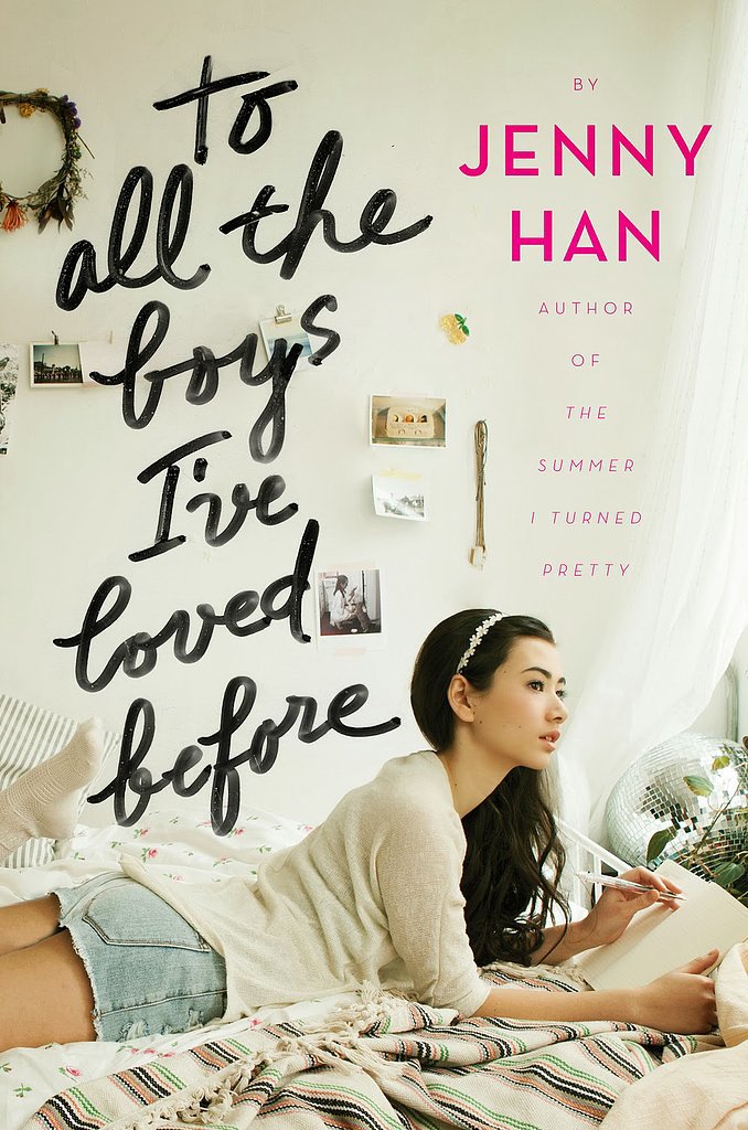 To All the Boys I've Loved Before To All the Boys I've Loved Before