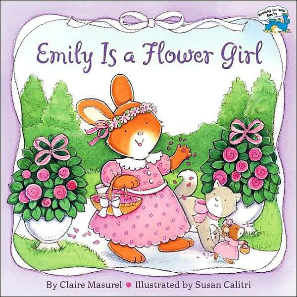 Emily Is a Flower Girl Emily Is a Flower Girl