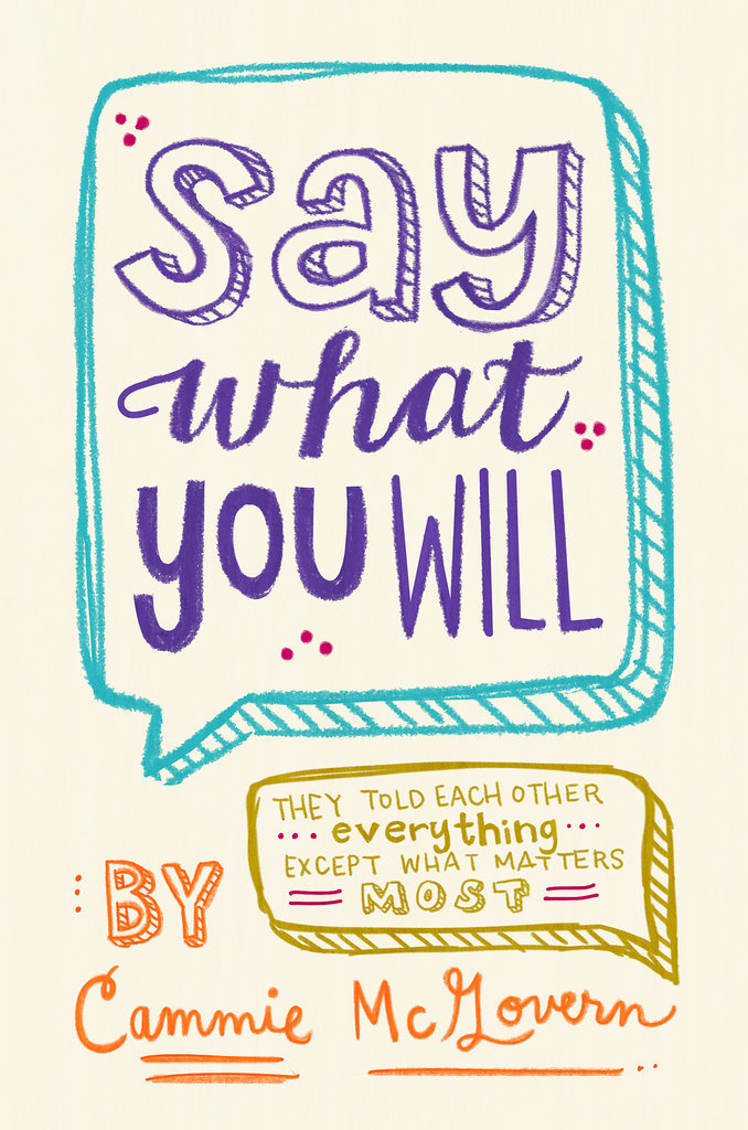 Say What You Will Say What You Will