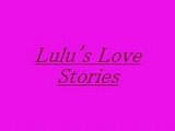 Lulu's Love Story