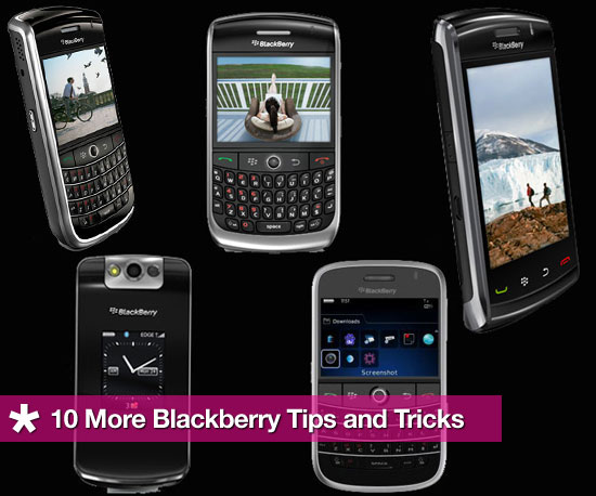 10 More BlackBerry Tips and Tricks